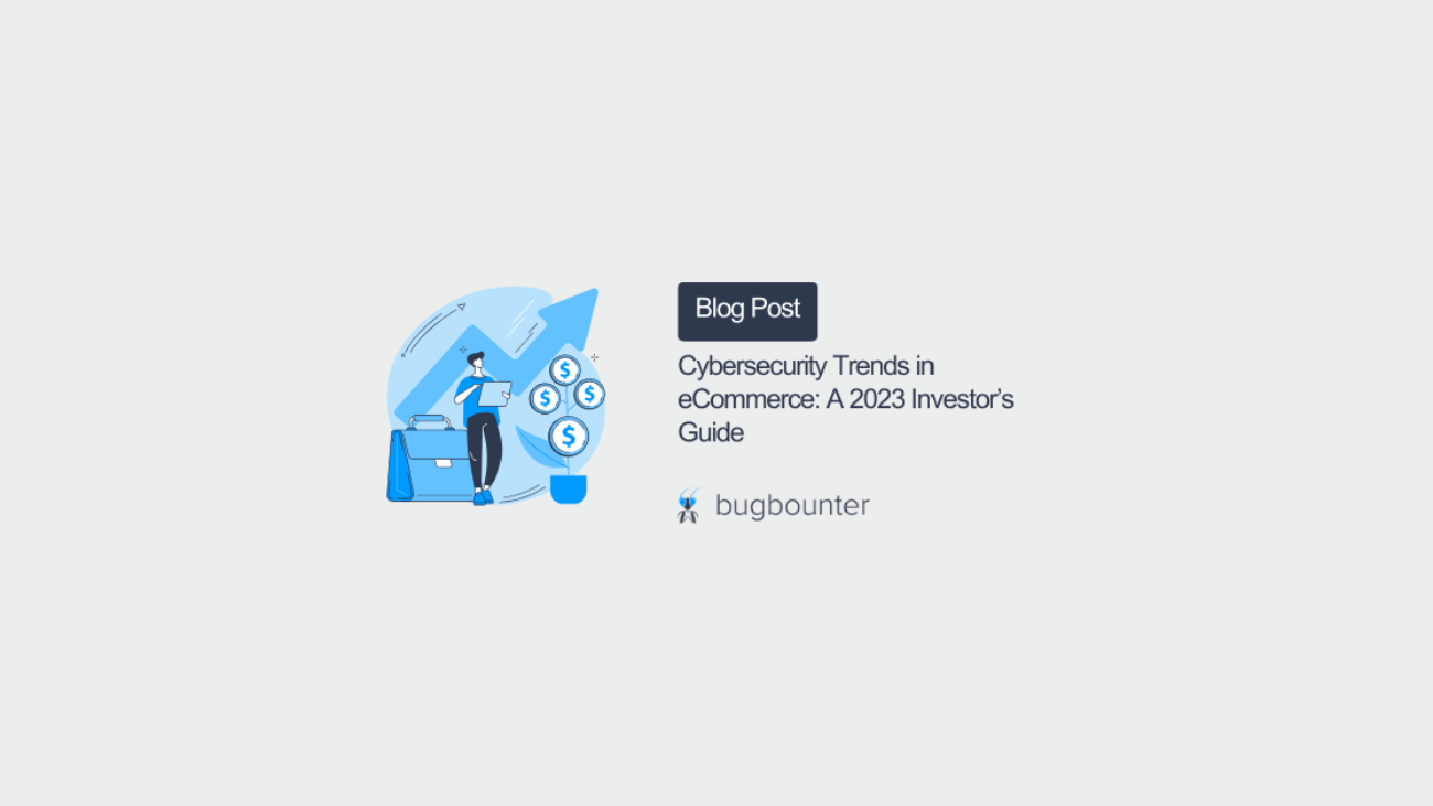 Cybersecurity-Trends-in-eCommerce-A-2023-Investors-Guide-